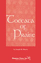 Toccata of Praise SATB choral sheet music cover